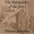The Antiquities of the Jews, Volume 1 by Flavius Josephus