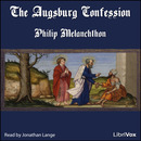 The Augsburg Confession by Philipp Melanchthon