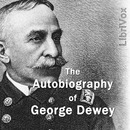 The Autobiography of George Dewey by George Dewey