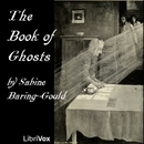 The Book of Ghosts by Sabine Baring-Gould
