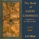 The Book of Good Counsels by Sir Edwin Arnold