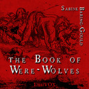 The Book of Werewolves by Sabine Baring-Gould