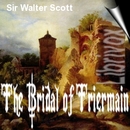 The Bridal of Triermain by Sir Walter Scott