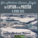 The Captain of the Polestar, and Other Tales by Sir Arthur Conan Doyle
