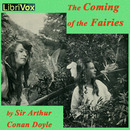 The Coming of the Fairies by Sir Arthur Conan Doyle