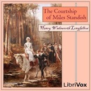 The Courtship of Miles Standish by Henry Wadsworth Longfellow