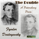 The Double: A Petersburg Poem by Fyodor Dostoevsky