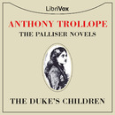 The Duke's Children by Anthony Trollope