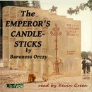 The Emperor's Candlesticks by Baroness Emma Orczy