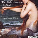 The Fisherman and his Soul by Oscar Wilde