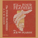 The Four Feathers by A. E. W. Mason