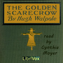 The Golden Scarecrow by Hugh Walpole