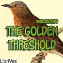 The Golden Threshold by Sarojini Naidu