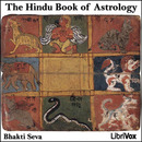 The Hindu Book of Astrology by Bhakti Seva