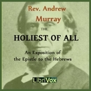 The Holiest of All by Andrew Murray