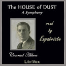 The House of Dust: A Symphony by Conrad Aiken