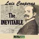 The Inevitable by Louis Couperus