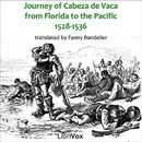 The Journey of Alvar Nunez Cabeza de Vaca by Alvar Cabeza de Vaca