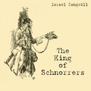 The King of Schnorrers by Israel Zangwill