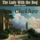 The Lady With the Dog and Other Stories by Anton Chekhov