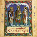 The Legends of Charlemagne by Thomas Bulfinch