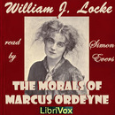 The Morals of Marcus Ordeyne by William Locke