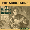 The Morgesons by Elizabeth Stoddard