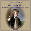 The Naval Officer, or Scenes in the Life and Adventures of Frank Mildmay by Frederick Marryat
