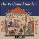 The Perfumed Garden by Sheikh Nefzaoul
