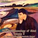 The Phenomenology of Mind, Volume 2 by Georg Wilhelm Friedrich Hegel