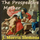 The Prospective Mother by J. Morris Slemons