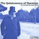 The Quintessence of Ibsenism by George Bernard Shaw