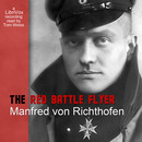 The Red Battle Flyer by Manfred Richthofen