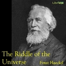 The Riddle of the Universe by Ernst Haeckel