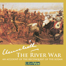 The River War: An Account of the Reconquest of the Sudan by Winston Churchill