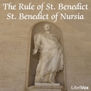 The Rule of St. Benedict by Saint Benedict of Nursia