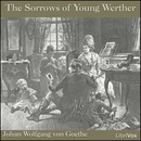 The Sorrows of Young Werther by Johann Wolfgang Goethe