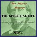 The Spiritual Life by Andrew Murray