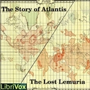 The Story of Atlantis and the Lost Lemuria by William Scott-Elliot