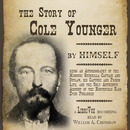 The Story of Cole Younger, by Himself by Cole Younger