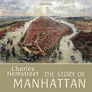 The Story of Manhattan by Charles Hemstreet