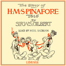 The Story of H.M.S. Pinafore by W.S. Gilbert