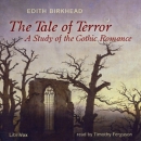 The Tale of Terror: A Study of the Gothic Romance by Edith Birkhead