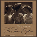 The Three Sisters by May Sinclair