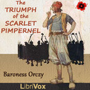 The Triumph of the Scarlet Pimpernel by Baroness Emma Orczy