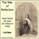 The Way of Perfection by St. Teresa of Avila