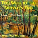 The Well at the World's End by William Morris