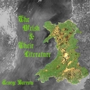The Welsh And Their Literature by George Borrow