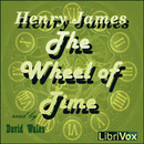 The Wheel Of Time by Henry James
