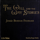 The Will and the Way Stories by Jessie Benton Fremont